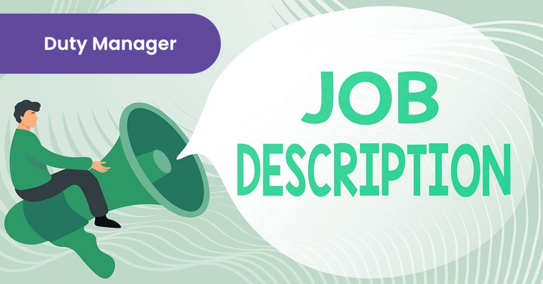Duty Manager job description