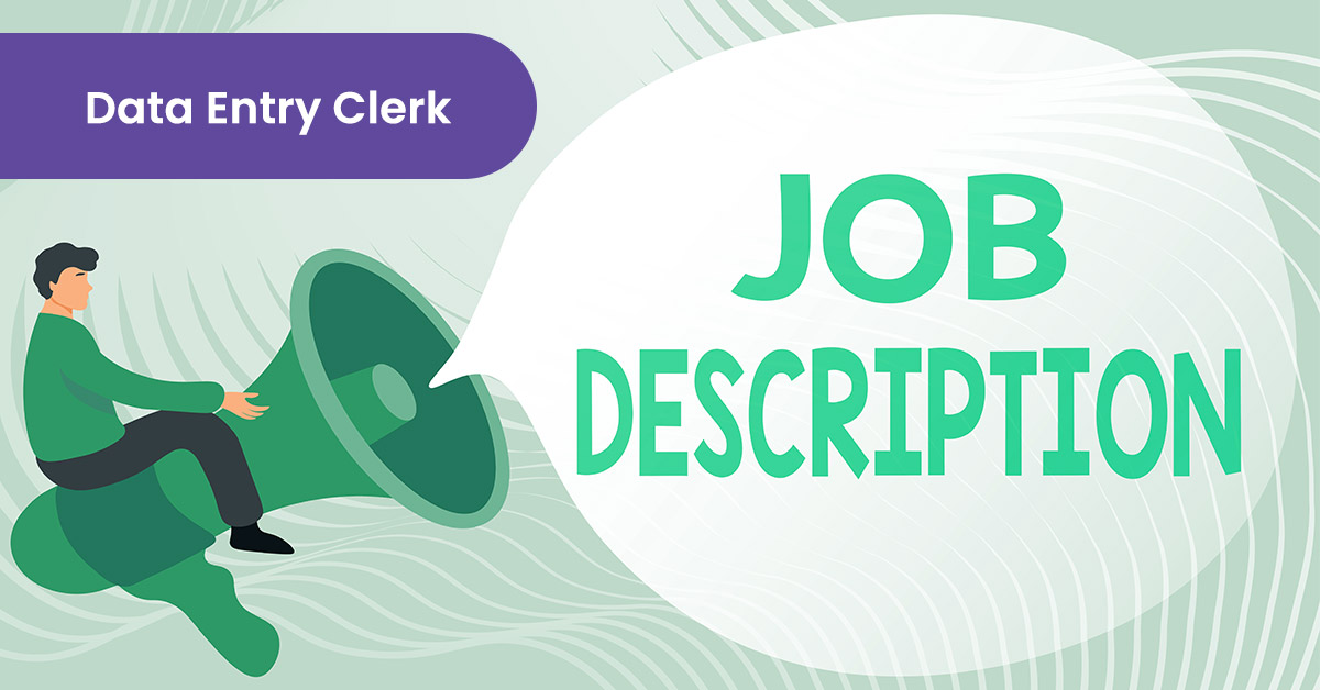 Data Entry Clerk job description