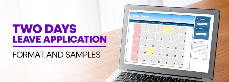 Application for 2 Days Leave | Writing Guide, Format, Samples