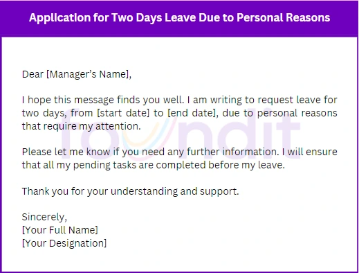 Sample of application for two days leave for personal reasons